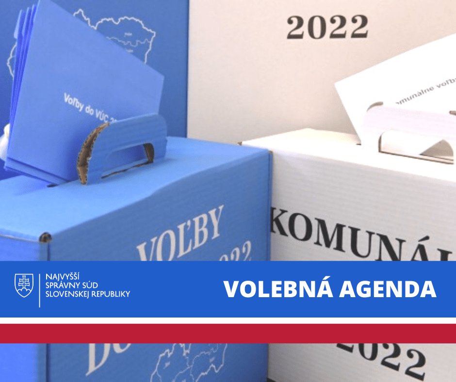 Najvyšší správny súd Slovenskej republiky má právomoc rozhodovať  o ústavnosti a zákonnosti volieb do orgánov územnej samosprávy